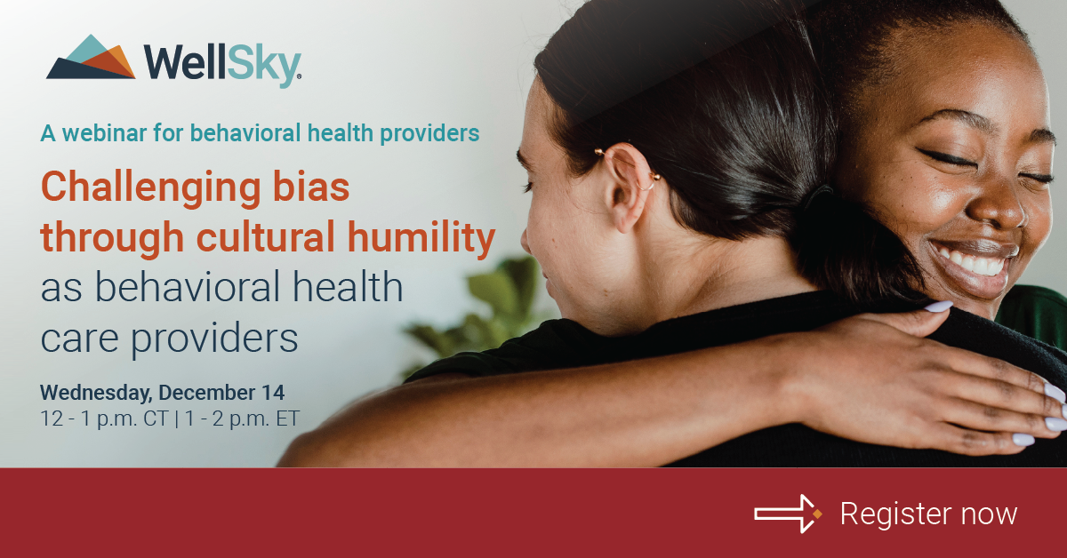 Challenging bias through cultural humility as behavioral health care ...