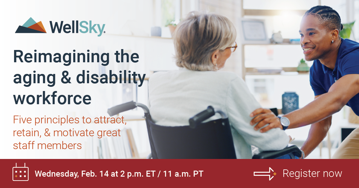 Webinar: Reimagining the aging & disability workforce