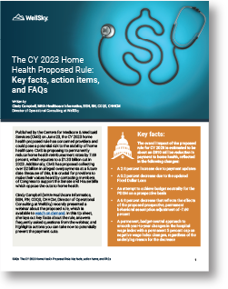 The CY 2023 Home Health Proposed Rule: Key facts, action items, and FAQs | WellSky