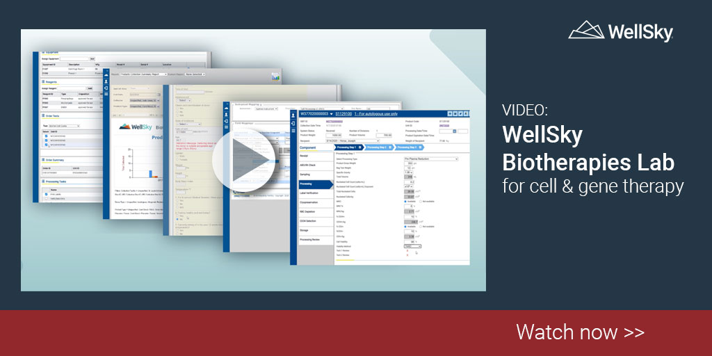 WellSky Biotherapies Lab: Strengthen your chain of custody and ...