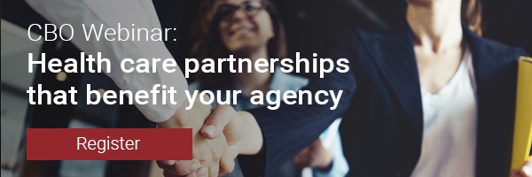 Creating health care partnerships  that benefit your agency