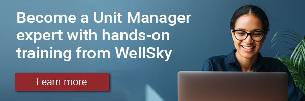 Become a Unit Manager expert with hands-on training from WellSky